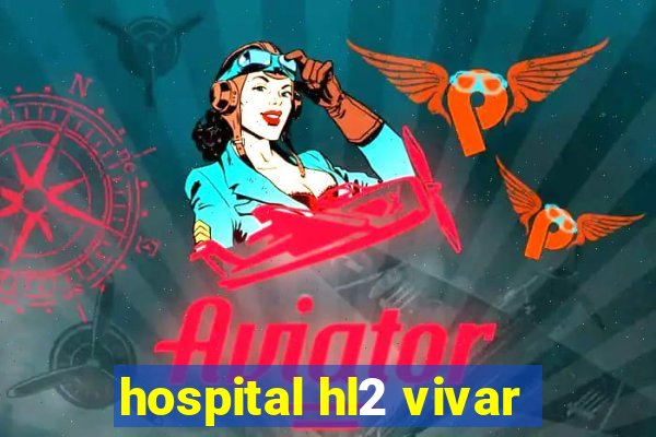 hospital hl2 vivar